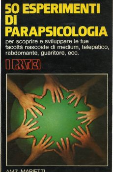 50 Esperimenti di parapsicologia di Armando Pavese
