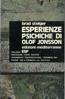 ESPERIENZE PSICHICHE DI OLOF JONSSON di BRAD STEIGER
