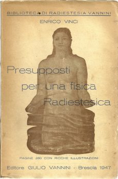 Presupposti per una fisica radiestesica di Enrico Vinci