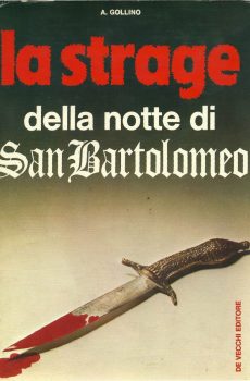La strage della notte di San Bartolomeo di A. Gollino