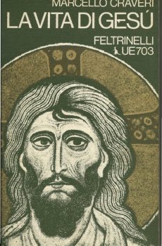 La vita di Gesù di Marcello Craveri
