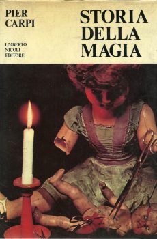 STORIA DELLA MAGIA di PIER CARPI