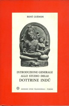 Introduzione generale allo studio delle dottrine indù di René Guénon