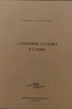 L'universo, la terra e l'uomo di Rudolf Steiner