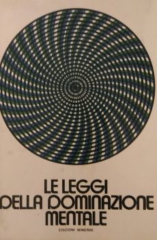 La leggi della dominazione mentale di Frank Rudolph Young