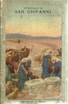 IL SANTO EVANGELO  SECONDO SAN GIOVANNI