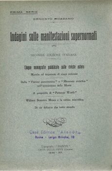 Indagini sulle manifestazioni supernormali di ERNESTO BOZZANO