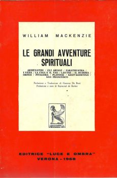 LE GRANDI AVVENTURE SPIRITUALI di WILLIAM MACKENZIE