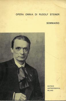 OPERA OMNIA DI RUDOLF STEINER di BARATTO GENTILLI - IBERTO BAVASTRO