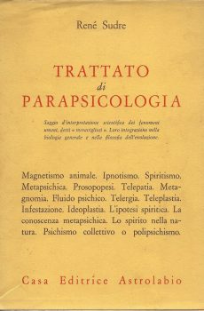 TRATTATO DI PARAPSICOLOGIA di RENE' SUDRE