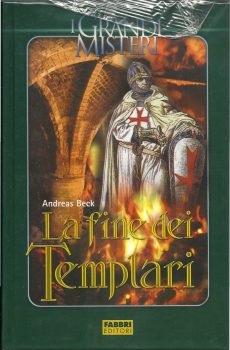 LA FINE DEI TEMPLARI di A. BECK