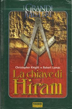 LA CHIAVE DI HIRAM di C. KNIGHT R. LOMAS