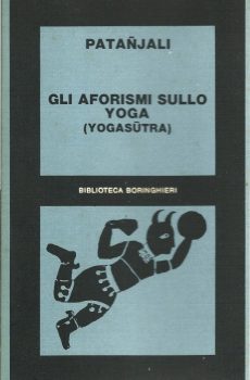 GLI AFORISMI SULLO YOGA (YOGASUTRA) di PATANJALI
