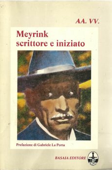MEYRINK SCRITTORE E INIZIATO di GUSTAV MEYRINK