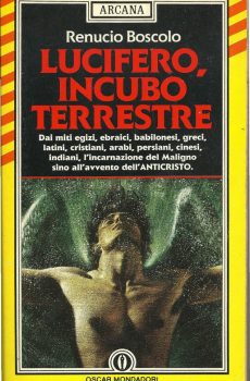LUCIFERO INCUBO TERRESTRE di RENUCCIO BOSCOLO