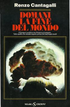 DOMANI LA FINE DEL MONDO di RENZO CANTAGALLI