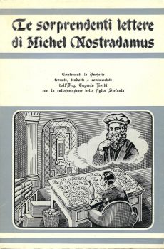 LE SORPRENDENTI LETTERE DI MICHEL NOSTRADAMUS di EUGENIO LORDI  STEFANIA LORDI