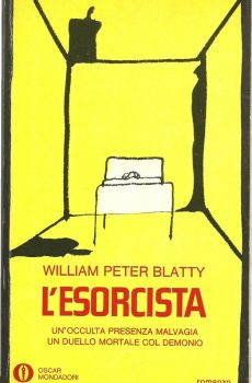 L'ESORCISTA UN'OCCULTA PRESENZA MALVAGIA UN DUELLO MORTALE CON IL DEMONIO di WILLIAM PETER BLATTY