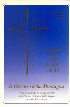 IL DISCORSO DELLA MONTAGNA di COMUNITA' PER LA DIFFUSIONE DI VITA UNIVERSALE