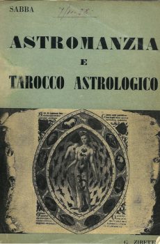 ASTROMANZIA E TAROCCO ASTROLOGICO di SABBA