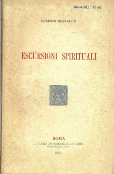 ESCURSIONI SPIRITUALI di ERNESTO BUONAIUTI
