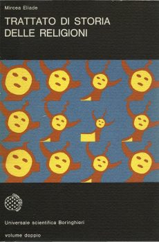 TRATTATO DI STORIA DELLE RELIGIONI di MIRCEA ELIADE