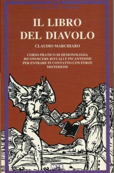 IL LIBRO DEL DIAVOLO (MANUALI DEL MISTERO) di CLAUDIO MARCHIARO