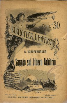 SAGGIO SUL LIBERO ARBITRIO di A. SCHOPENHAUER BIBLIOTECA UNIVERSALE