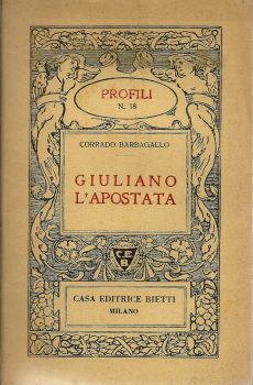GIULIANO L'APOSTATA di CORRADO BARBAGALLO