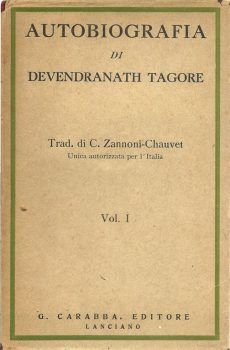 AUTOBIOGRAFIA DI DEVENDRANATH  TAGORE VOLUME I di TAGORE