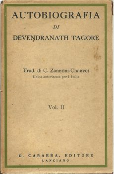 AUTOBIOGRAFIA DI DEVENDRANATH  TAGORE VOLUME II di TAGORE