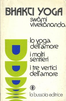 BHAKTI YOGA di SWAMI VIVEKANANDA